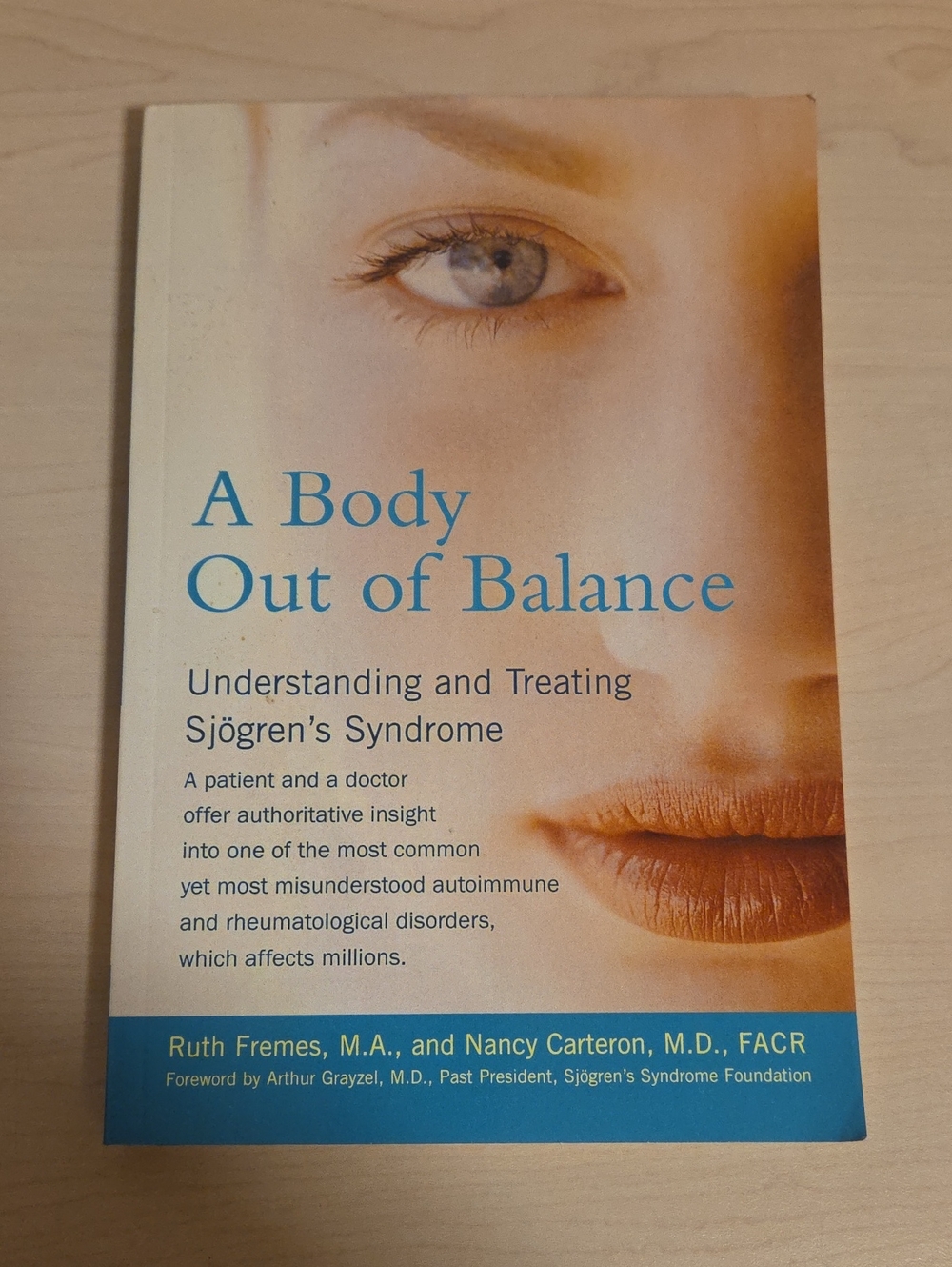 A Body Out of Balance by Ruth Fremes, M.A. and Nancy Carteron, M.D., FACR